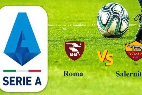 Roma vs Salernitana Live Stream