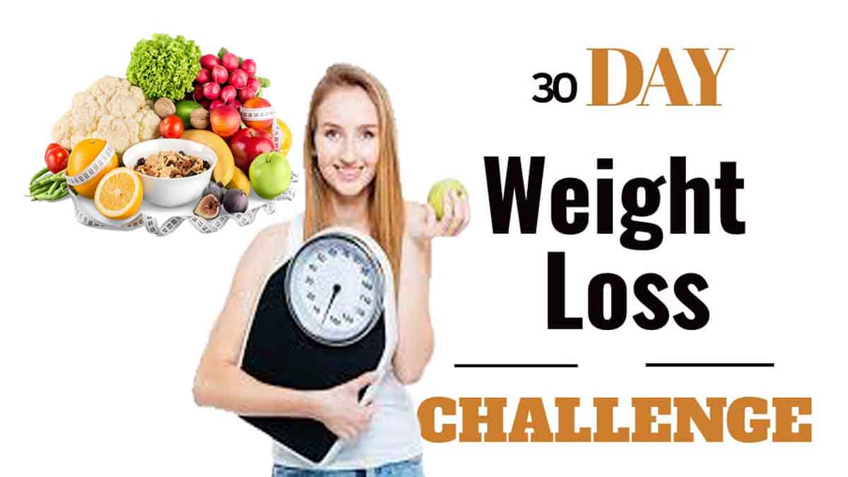 Achieve Your Weight Loss Goals With A 30-Day Weight Loss Challenge